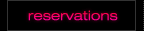 Make a Reservation