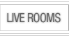 Live Rooms
